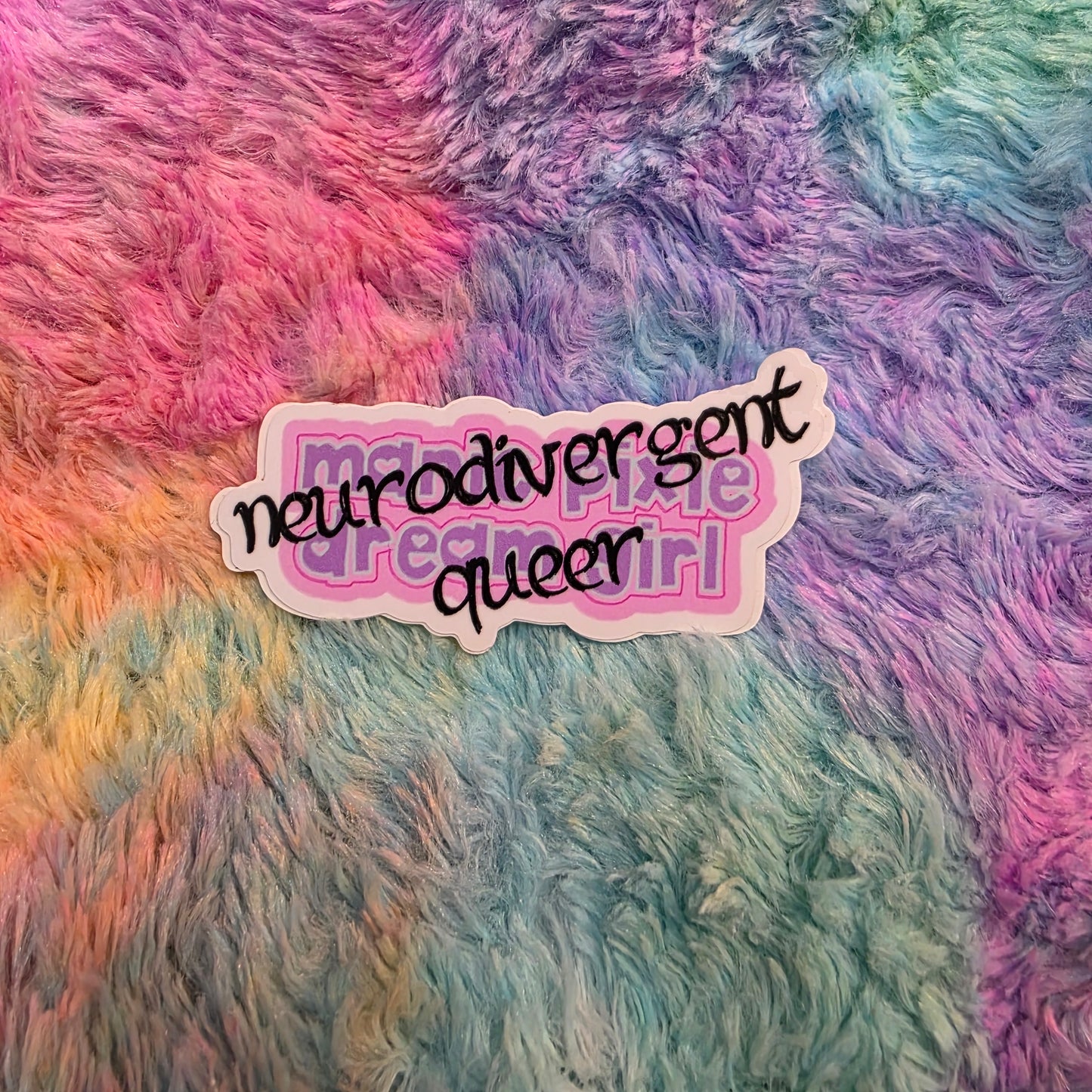 Manic Pixie Neurodivergent Queer Sticker
