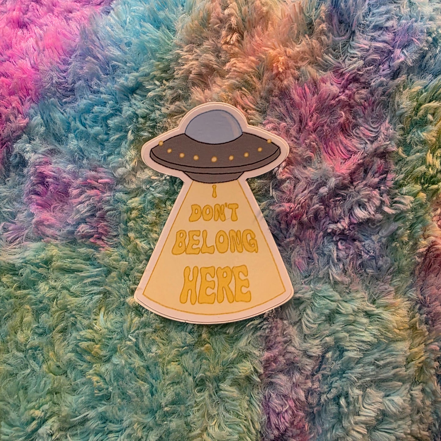 I Don't Belong Here Sticker