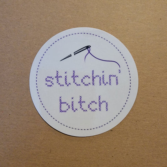 Stitchin' Bitch Sticker