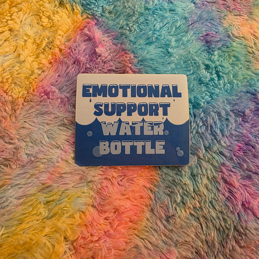 Emotional Support Water Bottle Sticker